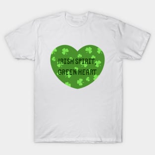 Irish spirit, green heart T-Shirt